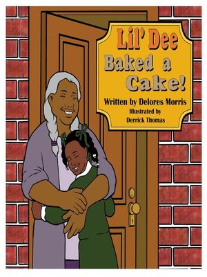 cover image of Lil Dee Bakes a Cake